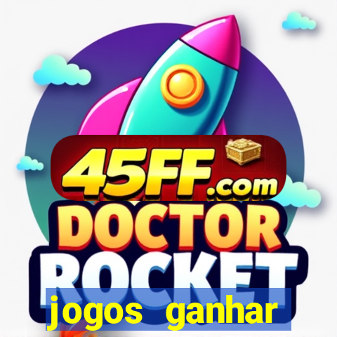 jogos ganhar dinheiro sem depositar